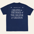 The Image of the Creator of Creation T-Shirt (Back Print)