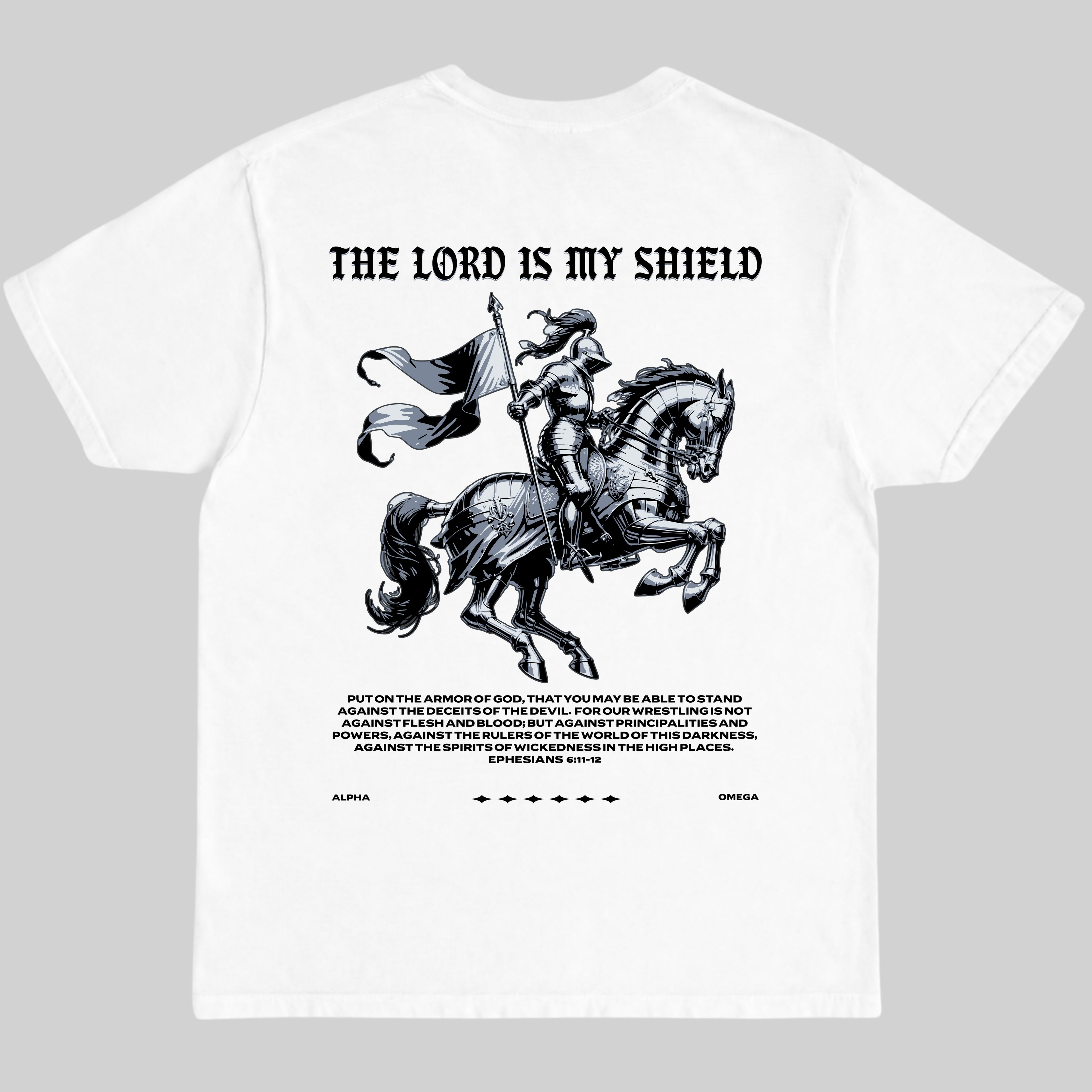 The Lord is my Shield (Back Print)